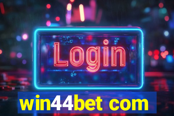 win44bet com